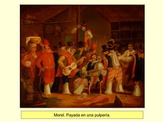 Morel. Payada en una pulpería.
 