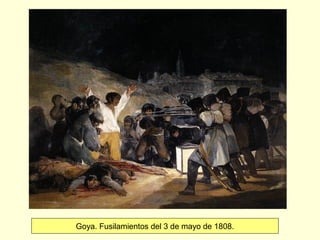 Goya. Fusilamientos del 3 de mayo de 1808.
 