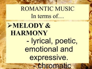 ROMANTIC PERIOD MUSIC | PPT