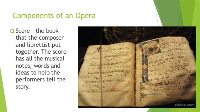 components of an opera
