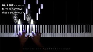BALLADE - a verse
form or narrative
that is set to music.
 