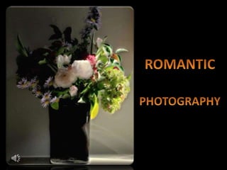 Romantic photography 