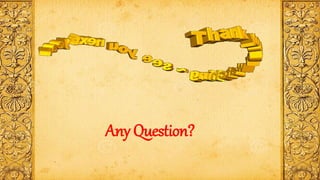.
Any Question?
 