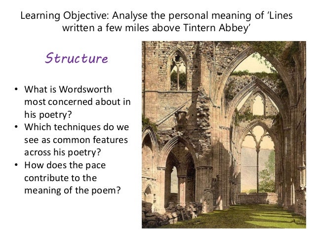 Romantic Poetry: 'Lines written a few miles above Tintern Abbey'