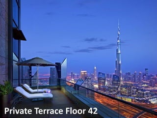 Private Terrace Floor 42
 