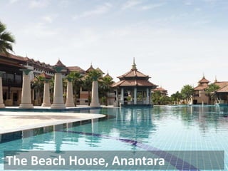 The Beach House, Anantara
 