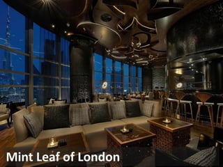 Mint Leaf of London
 