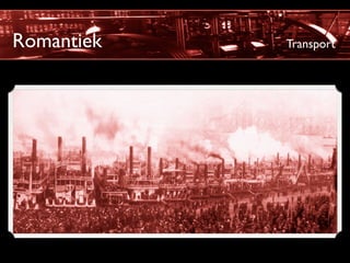 Romantiek   Transport
 