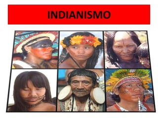 INDIANISMO
 