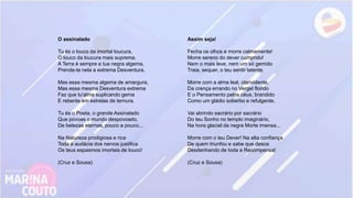 O assinalado
Tu és o louco da imortal loucura,
O louco da loucura mais suprema.
A Terra é sempre a tua negra algema,
Prende-te nela a extrema Desventura.
Mas essa mesma algema de amargura,
Mas essa mesma Desventura extrema
Faz que tu'alma suplicando gema
E rebente em estrelas de ternura.
Tu és o Poeta, o grande Assinalado
Que povoas o mundo despovoado,
De belezas eternas, pouco a pouco...
Na Natureza prodigiosa e rica
Toda a audácia dos nervos justifica
Os teus espasmos imortais de louco!
(Cruz e Sousa)
Assim seja!
Fecha os olhos e morre calmamente!
Morre sereno do dever cumprido!
Nem o mais leve, nem um só gemido
Traia, sequer, o teu sentir latente.
Morre com a alma leal, clarividente,
Da crença errando no Vergel florido
E o Pensamento pelos céus, brandido
Como um gládio soberbo e refulgente.
Vai abrindo sacrário por sacrário
Do teu Sonho no templo imaginário,
Na hora glacial da negra Morte imensa...
Morre com o teu Dever! Na alta confiança
De quem triunfou e sabe que desce
Desdenhando de toda a Recompensa!
(Cruz e Sousa)
 