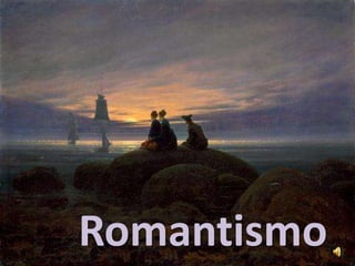 Romantismo 