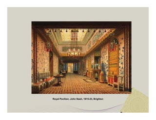 Royal Pavilion, John Nash, 1815-23, Brighton 
 