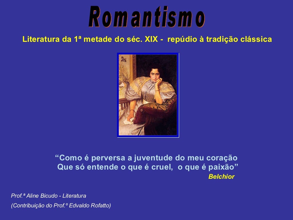 Considere As Afirmações Abaixo Sobre O Romantismo No Brasil