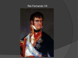 Rei Fernando VII
 