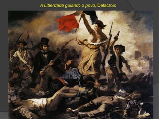 A Liberdade guiando o povo, Delacroix
 