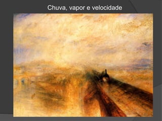 Chuva, vapor e velocidade
 