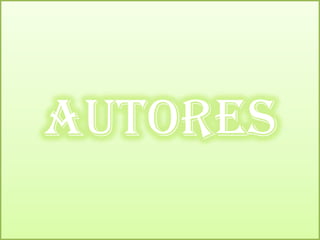Autores
 