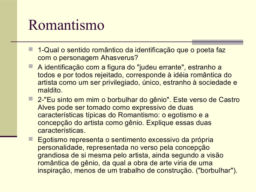 Uma Característica Do Romantismo Presente Nesse Texto é