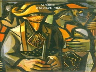 Cangaceiro
Di Cavalcanti - 1952
 