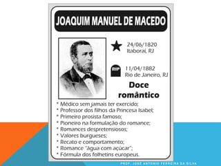 P R O F . J O S É A N T O N I O F E R R E I R A D A S I L V A
 