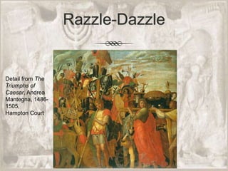 Detail from The Triumphs of Caesar, Andrea Mantegna, 1486-1505, Hampton CourtRazzle-Dazzle