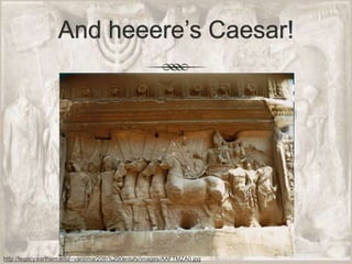 http://legacy.earlham.edu/~vanbma/20th%20century/images/AAFTMZA0.jpgAnd heeere’s Caesar!