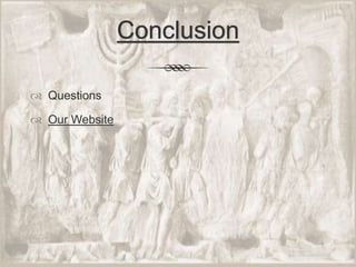 ConclusionQuestionsOur Website