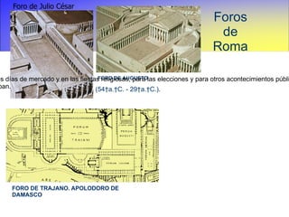 Arquitectura con carácter urbanístico y funcional al servicio de los ideales del Imperio Romano. 