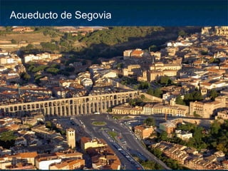 Acueducto de Segovia
 
