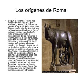 Los orígenes de Roma ,[object Object]