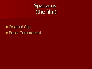 Spartacus  (the film) Original Clip Pepsi Commercial 