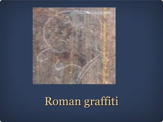 Roman graffiti 