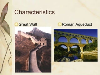 Characteristics Great Wall Roman Aqueduct 