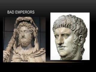 BAD EMPERORS
 