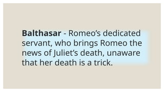 ROMEO-AND-JULIET-Characters/characterization/analysis of characters.pptx