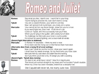 Romeo and Juliet 