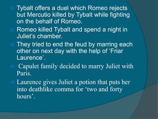 Romeo and Juliet by William Shakespeare. A tragedy of two Star-Crossed Lovers...