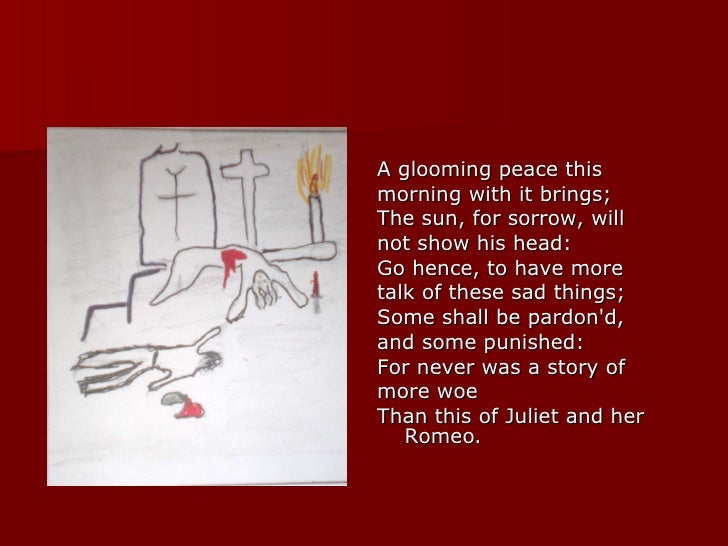 some shall be pardoned and some punished romeo and juliet Some will be pardoned, some will be punished an epilogue to romeo and juliet enter prince prince: citizens of verona we are gathered here due to the tragedy befallen that of juliet and romeo. some shall be pardoned and some punished romeo and juliet Some will be pardoned, some will be punished an epilogue to romeo and juliet enter prince prince: citizens of verona we are gathered here due to the tragedy befallen that of juliet and romeo.