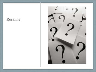 Rosaline 