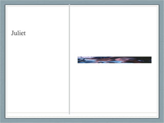 Juliet 