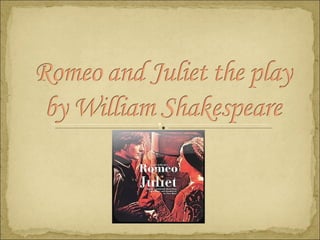Romeo and juliet_the_play_by_william_shakespear