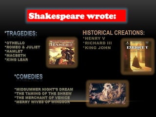 Shakespeare wrote:
 
