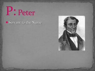 Servant to the Nurse
 