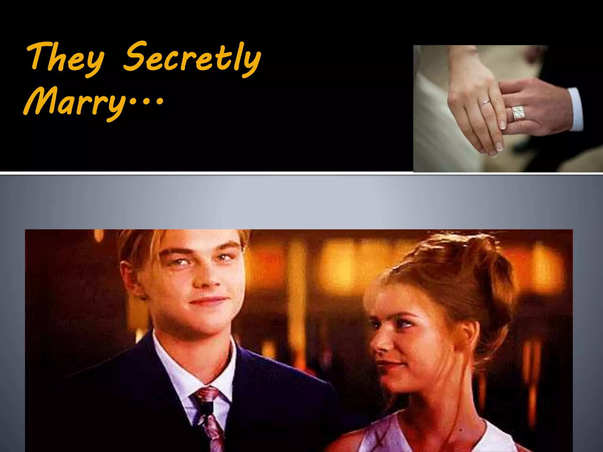 They Secretly
Marry...