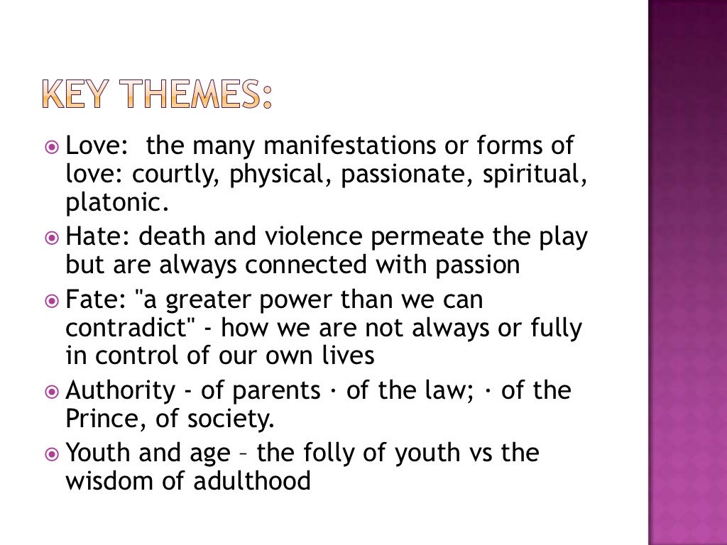 what are major themes in romeo and juliet