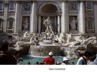 TREVI FOUNTAIN
 