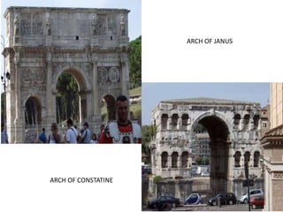 ARCH OF JANUS




ARCH OF CONSTATINE
 