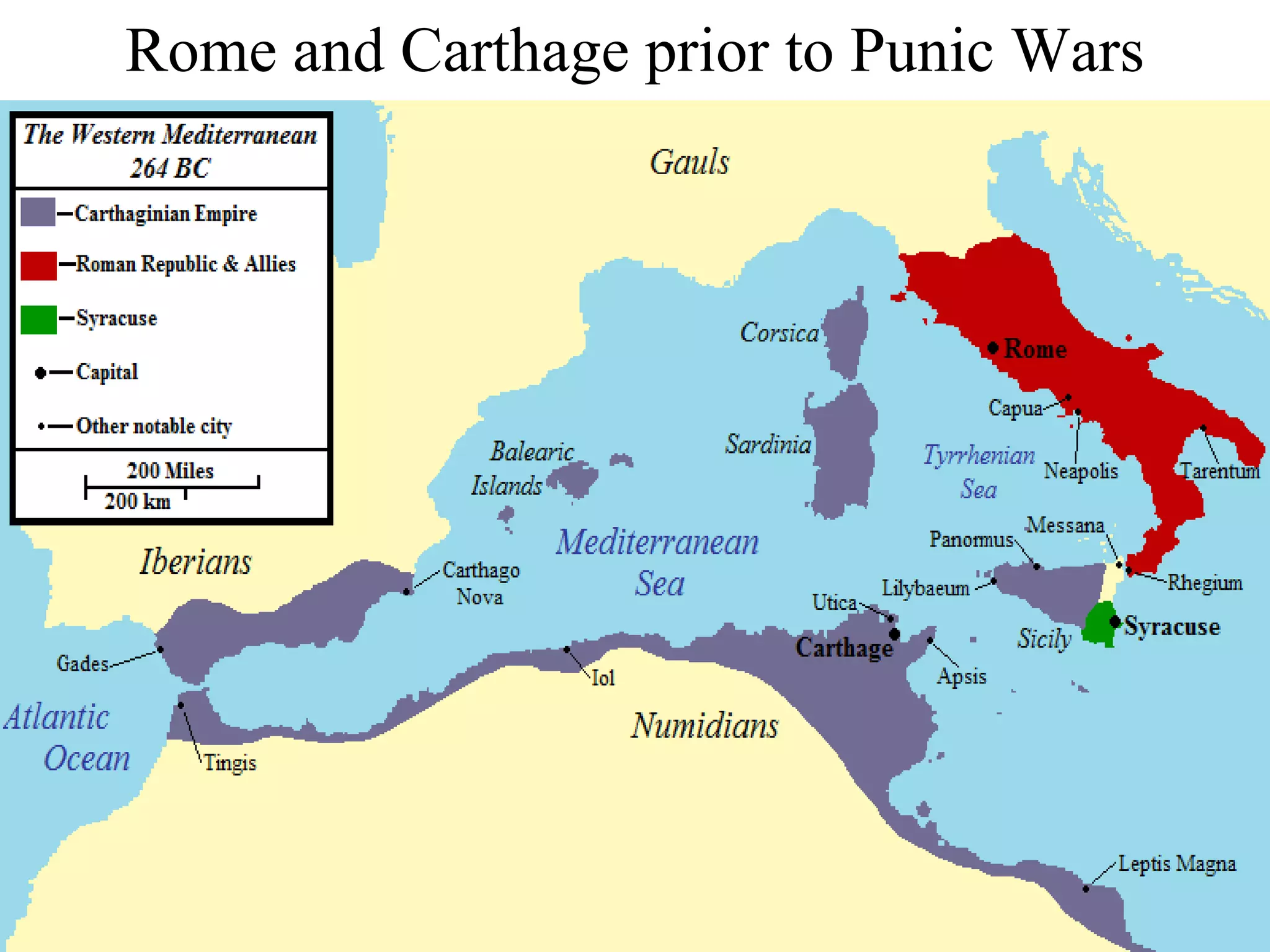 Rome and Carthage prior to Punic Wars
 