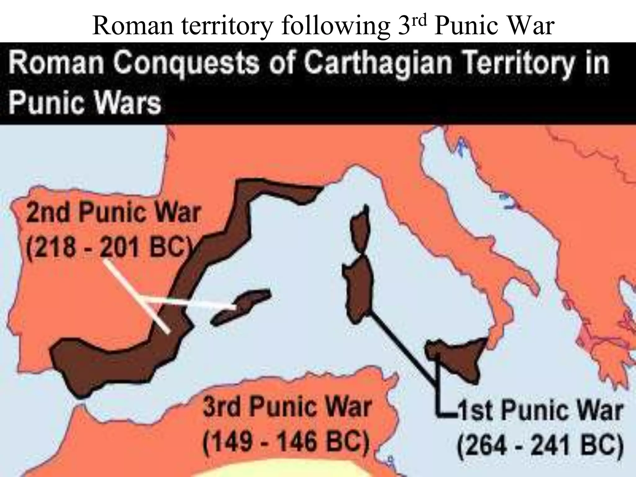 Roman territory following 3rd Punic War
 