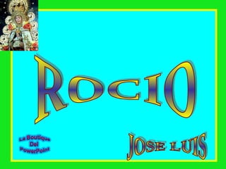 JOSE LUIS ROCIO 
